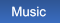 Music Music